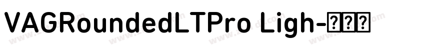 VAGRoundedLTPro Ligh字体转换